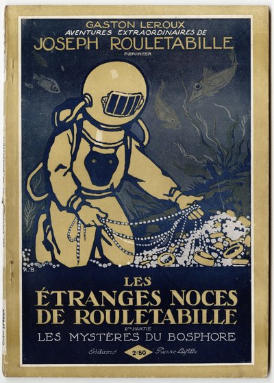 Uno scafandro scopre un tresor in fondo al mare, illustrazione di copertina del romanzo "Les etranges noces de Rouletabille, 2a parte: les mysteres du Bosphorus" di Gaston Leroux (1868-1927), edizione Pierre Lafitte, Paris da Unknown Artist