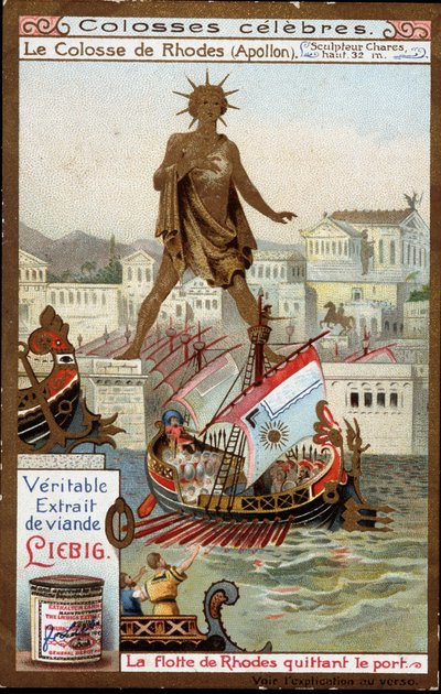Colossi famosi: il Colosso di Rodi (Apollo, Helios) (altezza 32 metri), lo scultore Carete di Lindo (IV secolo a.C.); la flotta di Rodi lascia il porto (Grecia) - Cromolitografia Liebig da Unknown artist
