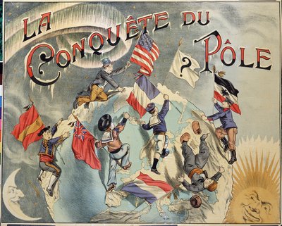 Conquista del Polo: rappresentazione della rivalità tra diversi paesi per la conquista del Polo Nord. I rappresentanti includono Spagna, Stati Uniti, Inghilterra, Olanda, Francia e Germania. Fine XIX secolo da Unknown artist