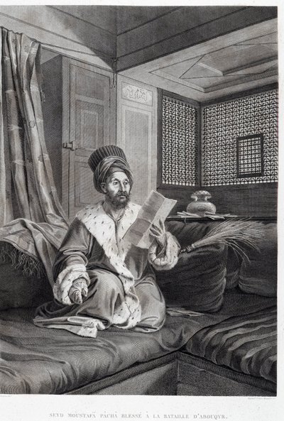 Costumi e ritratti: Seyd Moustafa Pasha ferito nella battaglia di Abouqyr (Aboukir) in 