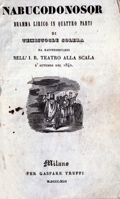 Copertina del primo libretto del Nabucco di Giuseppe Verdi (1813 - 1901), inizialmente chiamato Nabucodonosor da Unknown artist