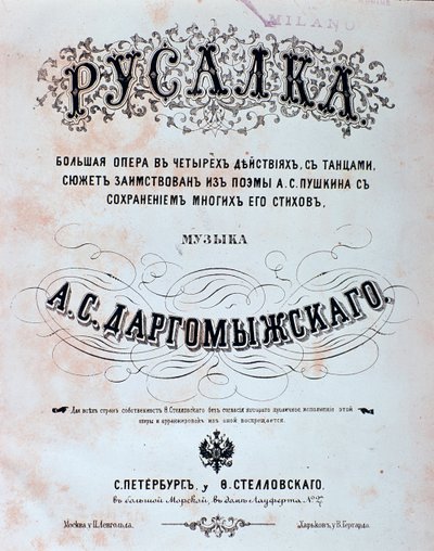 Frontespizio della partitura musicale di Rusalka, opera di Alexander Dargomyzhsky da Unknown artist
