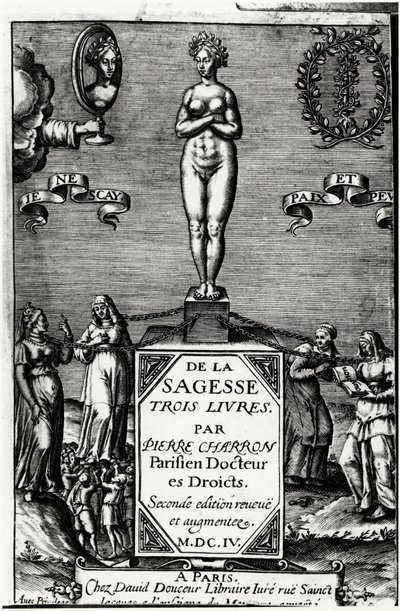 Della saggezza, tre libri di Pierre Charron (1541-1603) da Unknown artist