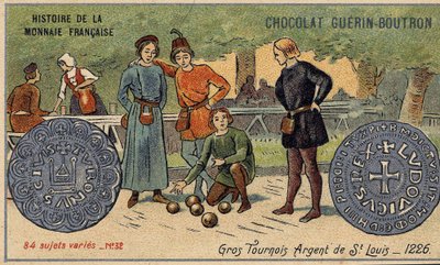 Serie Storia della Moneta Francese pubblicata da Chocolat Guérin Boutron. Cromolitografia del XIX secolo. Grandi tornei. Argento di San Luigi. 1226 da Unknown artist