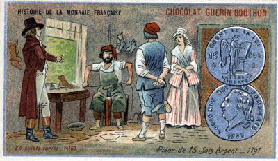 Serie Storia della Moneta Francese pubblicata da Chocolat Guérin Boutron. Cromolitografia XIX secolo. monete di 15 soldi d