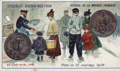 Serie Histoire de la Monnaie Française pubblicata da Chocolat Guérin Boutron. Cromolitografia del XIX secolo. Moneta da 10 centesimi del 1904 da Unknown artist