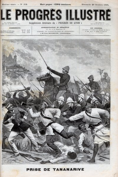 Presa di Antananarivo - I militari francesi invasero Antananarivo nel 1895 - Conquista del Madagascar - cattura di Tananarive da parte della forza di spedizione francese il 30 settembre 1895 - incisione in "Le Progres illustré" del 1895 da Unknown artist