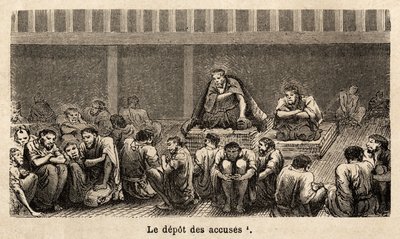 Le fasi della giustizia: il deposito delle accuse, tutte raccolte pêle-mêle nella stessa cella, spesso per lungo tempo, i detenuti possono ottenere più comfort, per esempio, due prigionieri hanno ottenuto stuoie che permettono loro di sollevarsi dal pavime da Unknown artist