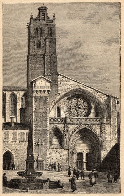 Cattedrale Saint-Etienne di Tolosa - incisione in "PATRIE - DESCRIZIONE PITTORESCA DELLA FRANCIA IN 6 VOLUMI BY LUCIEN HUARD - fine XIX secolo da Unknown artist