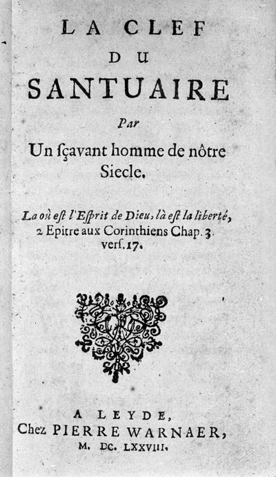 Frontespizio di "La chiave del santuario" di Baruch Spinoza (1632-1677), filosofo olandese noto anche come Bento de Espinosa o Benedictus de Spinoza o Benoit de Spinoza. 1678 da Unknown artist