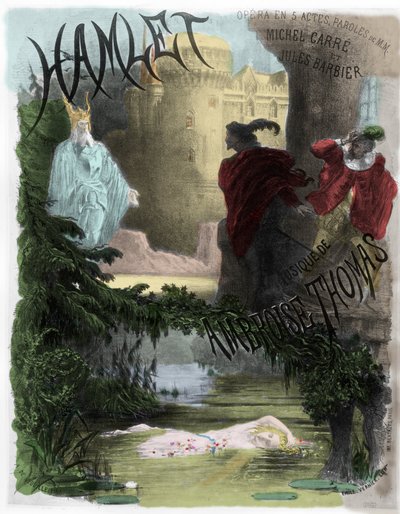Opera: Poster di Amleto (musica di Ambroise Thomas, testi di Michel Carré e Jules Barbier) da Unknown artist