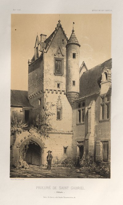 Architettura Pittoresca o Monumenti del XV e XVI Secolo: Castelli di Francia del XV e XVI Secolo: Tav. 46, Priorato di Saint Gabriel (Calvados) da Victor Petit
