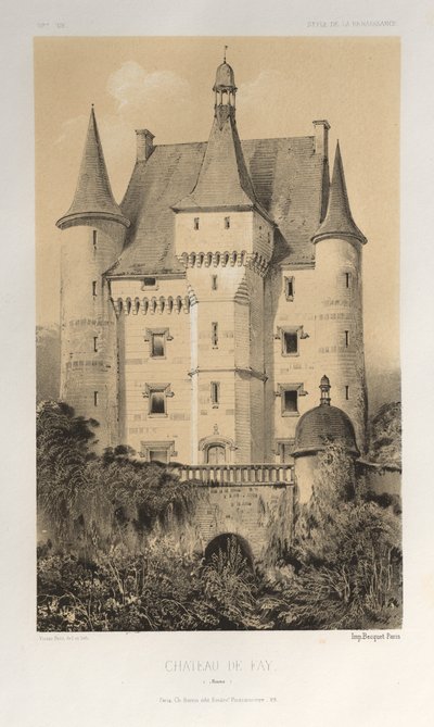 Architettura Pittoresca o Monumenti del XV e XVI Secolo: Castelli di Francia del XV e XVI Secolo: Tav. 52, Castello di Fay (Maine) da Victor Petit