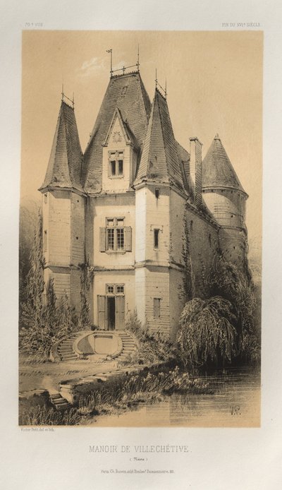 Architettura Pittoresca o Monumenti del XV e XVI Secolo: Castelli di Francia del XV e XVI Secolo: Tav. 70, Maniero di Villechétive (Nièvre) da Victor Petit