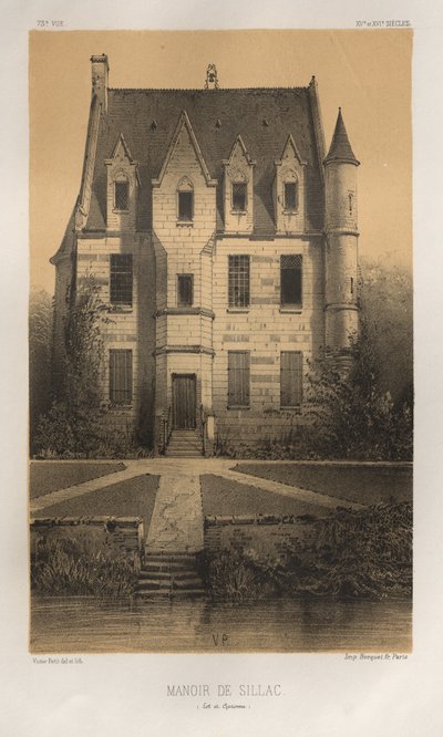 Architettura Pittoresca o Monumenti del XV e XVI Secolo: Castelli di Francia del XV e XVI Secolo: Tav. 73, Maniero di Sillac (Lot et Garonne) da Victor Petit