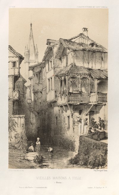 Architettura Pittoresca o Monumenti del XV e XVI Secolo: Castelli di Francia del XV e XVI Secolo: Pl. 10, Vecchie Case a Tulle (Correze) da Victor Petit