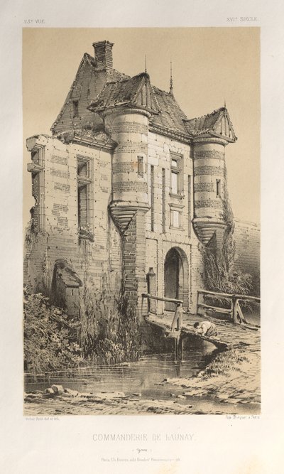 Architettura Pittoresca o Monumenti del XV e XVI Secolo: Castelli di Francia del XV e XVI Secolo: Pl. 23, Commenda di Launay (Yonne) da Victor Petit