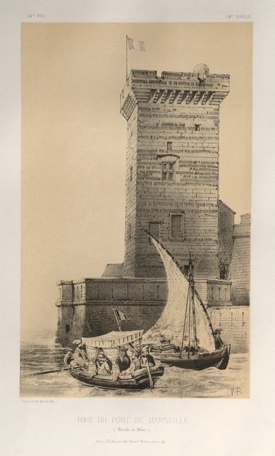 Architettura Pittoresca o Monumenti del XV e XVI Secolo: Castelli di Francia del XV e XVI Secolo: Pl. 34, Torre del Porto di Marsiglia (Bouches Du Rhône) da Victor Petit