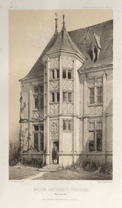 Pl. 43, Maison Ancienne a Tolosa Haute-Garonne da Victor Petit