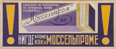 Poster pubblicitario per le sigarette Mosselprom, 1923 da Vladimir Mayakovsky