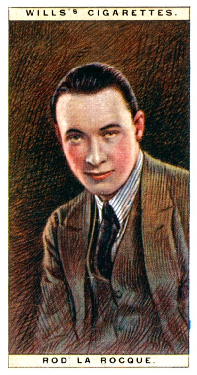 Rod la Rocque 1896-1969, attore americano, 1928 da WD and HO Wills