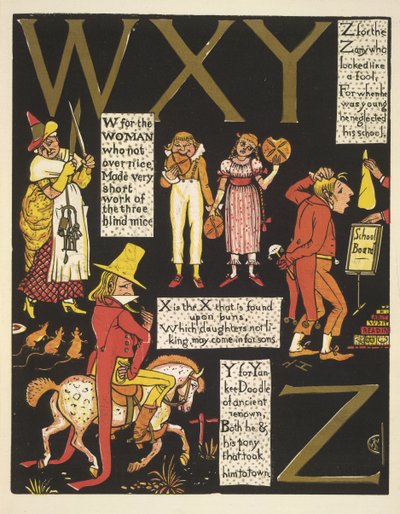 WXYZ- W per la donna che non era troppo gentile; X è la X che si trova sui panini; Y per yankee doodle; e Z per il buffone che sembrava un pazzo da Walter Crane