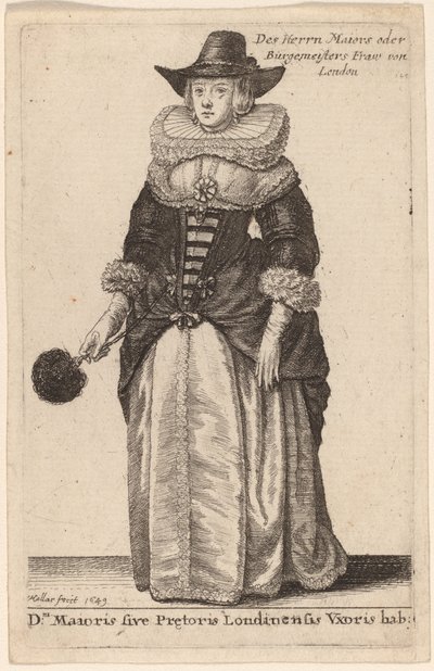 Dni Maioris sive Praetoris Londinensis Vxoris Hab: da Wenceslaus Hollar