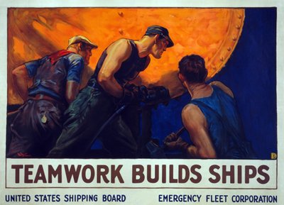 Campagna di reclutamento Teamwork Builds Ships, pub. 1917 da William Dodge Stevens