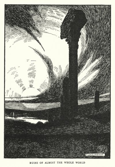 Rovine di quasi tutto il mondo da William Heath Robinson