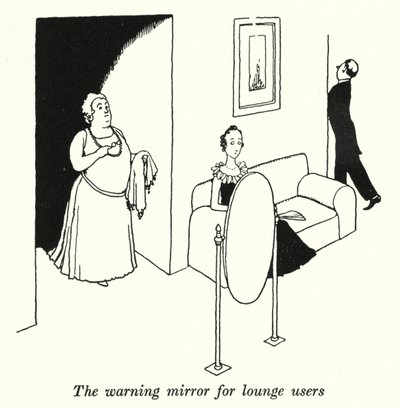 Lo specchio di avvertimento per gli utenti della lounge da William Heath Robinson