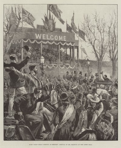 Home Rule, grande incontro a Belfast, arrivo di Mr Balfour alla Linen Hall da William Heysham Overend