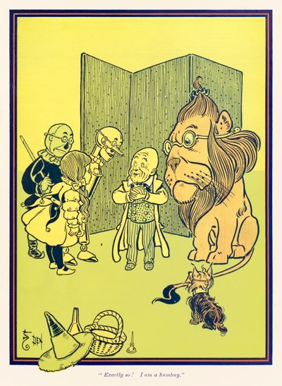 "Esattamente così! Sono un imbroglione." da "Il meraviglioso mago di Oz" di L. Frank Baum da William Wallace Denslow
