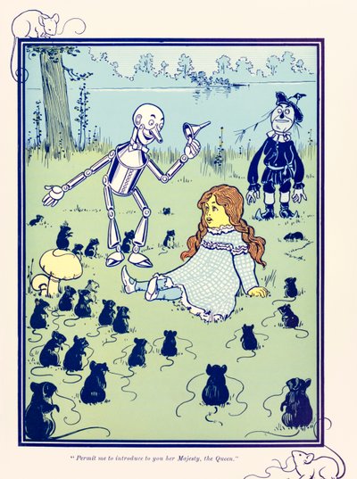 "Permettetemi di presentarvi sua Maestà, la Regina." da "Il meraviglioso mago di Oz" di L. Frank Baum da William Wallace Denslow