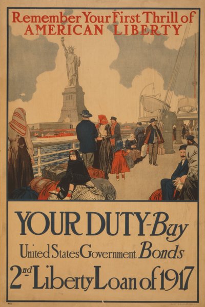 Ricorda il tuo primo brivido di libertà americana, il tuo dovere, compra i Buoni del Tesoro degli Stati Uniti, 2° prestito di libertà del 1917 da . .