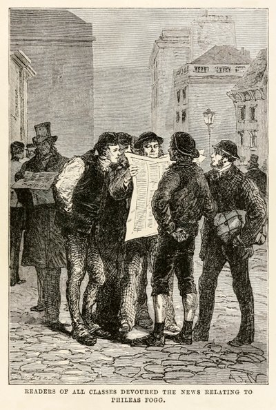 I lettori di tutte le classi divoravano le notizie relative a Phileas Fogg, da Il giro del mondo in ottanta giorni di Jules Verne (1828-1905) inciso da Louis Dumont (n.1822), 1873 da after Alphonse Marie de Neuville