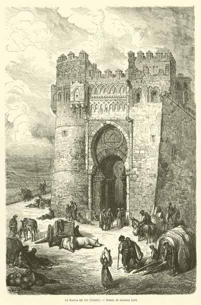 La Puerta del Sol, Toledo da Gustave after Dore