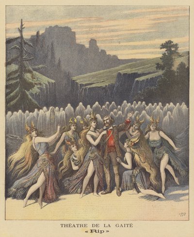 Rip, operetta al Théâtre de la Gaîté da after Henri Meyer