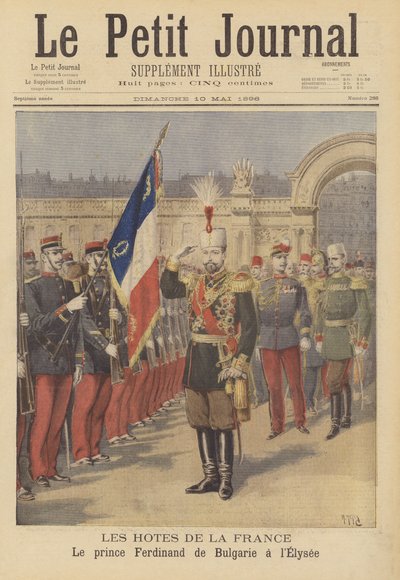 Visitatori reali in Francia: Il Principe Ferdinando di Bulgaria al Palazzo dell