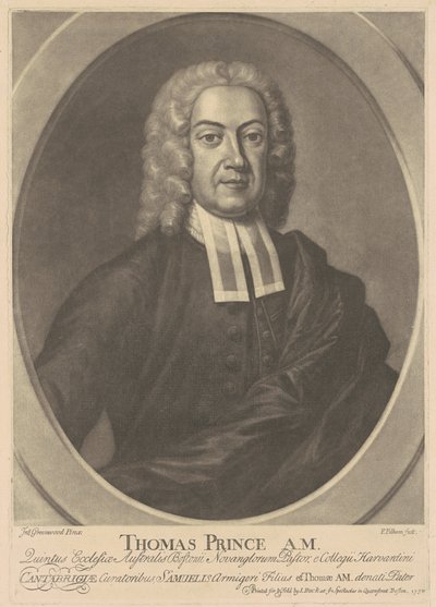 Thomas Prince, A. M. da after John Greenwood Peter Pelham