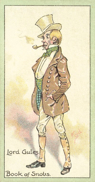 Lord Gules, Book of Snobs (cromolitografia) da after Joseph Clayton Clarke