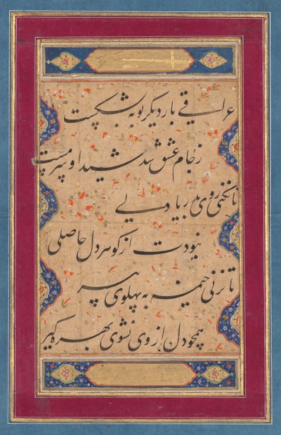 Calligrafia di un ghazal di Fakhr al-Din Iraqi (persiano, 1213-1289) e un verso dal Tuhfat al-ahrar (Il dono dei liberi) di Abd al-Rahman Jami da attributed to Muhammad Rizavi Hindi