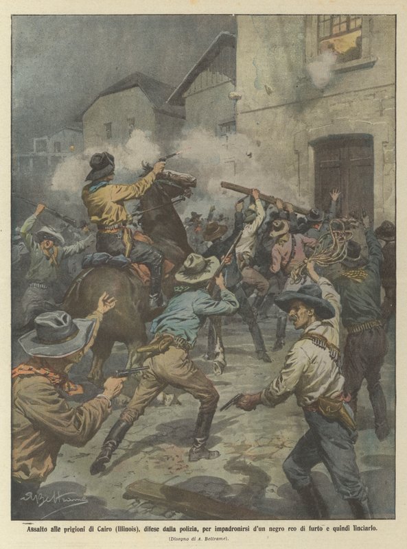 Assalto alle prigioni di Cairo (Illinois), difese dalla polizia, per impadronirsi di un negro reo da Achille Beltrame
