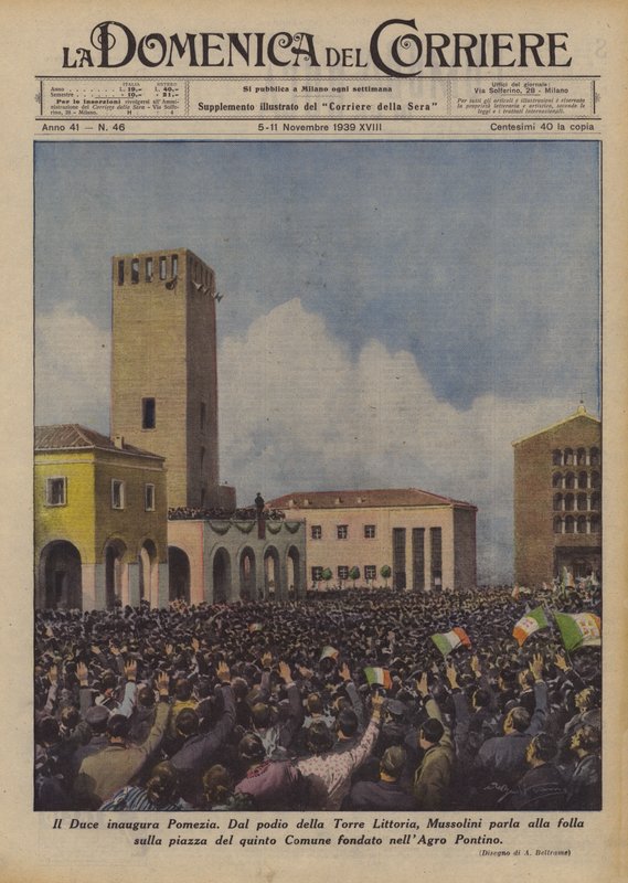 Il Duce inaugura Pomezia da Achille Beltrame