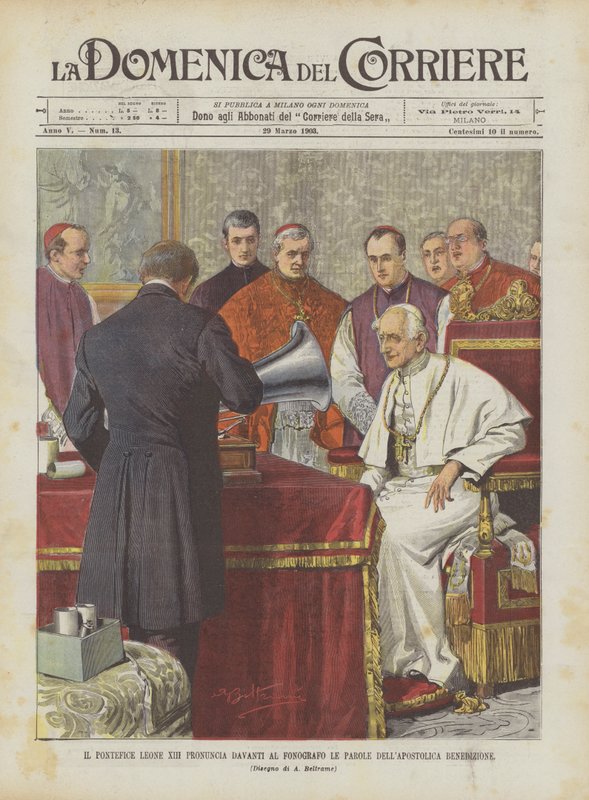Il pontefice Leone XIII pronuncia davanti al fonografo le parole dell
