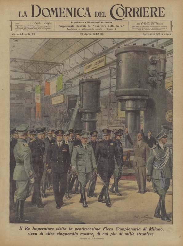 Il Re Imperatore visita la ventitreesima Fiera Campionaria di Milano, ricca di oltre cinquemila da Achille Beltrame