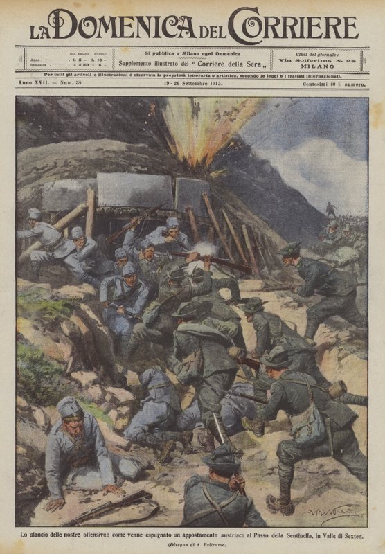 Lo slancio delle nostre offensive, come venne espugnato un appostamento austriaco al Passo della ? da Achille Beltrame