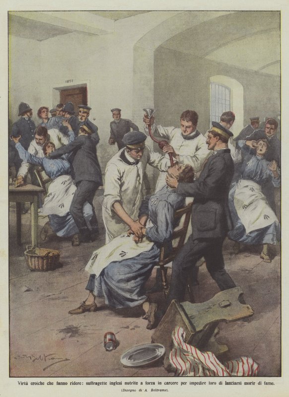 Virtù eroiche che fanno ridere, suffragette inglesi nutrite a forza in carcere per impedire loro da Achille Beltrame