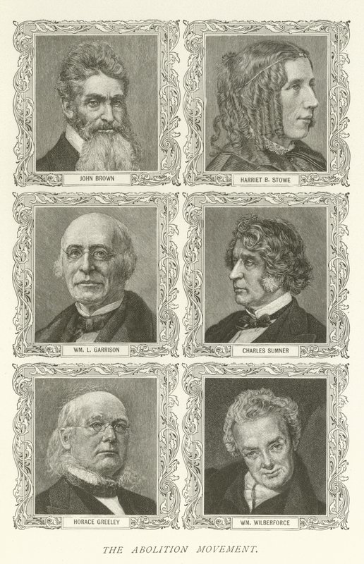 Il movimento abolizionista, John Brown, Harriet B Stowe, William L Garrison, Charles Sumner, Horace Greeley, William Wilberforce da American School