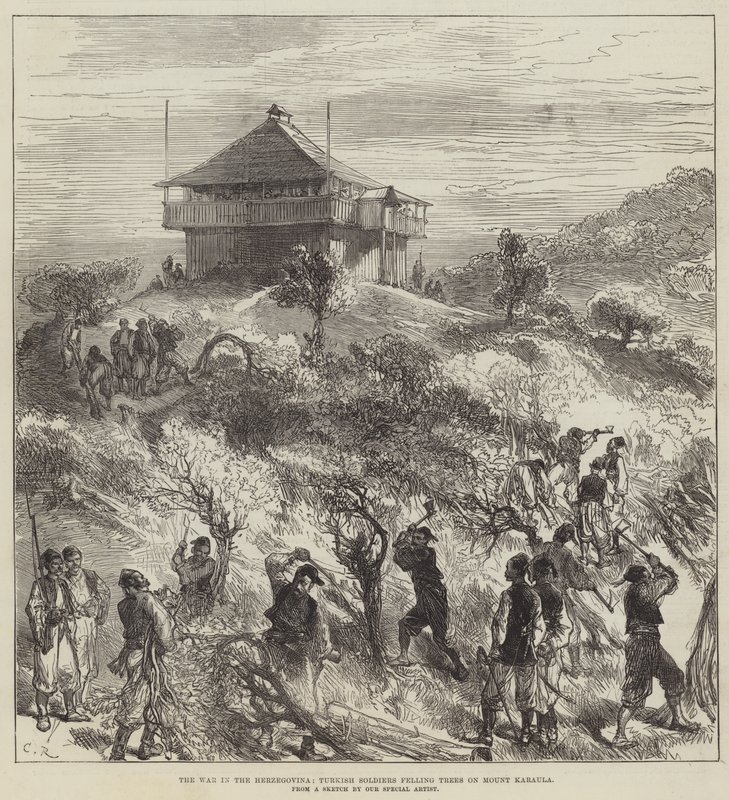 La guerra in Erzegovina, soldati turchi che abbattono alberi sul Monte Karaula da Sir John Charles Robinson
