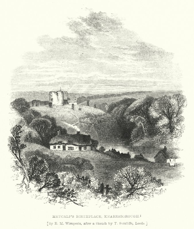 Luogo di nascita di Metcalf, Knaresborough da Edmund Morison (after) Wimperis